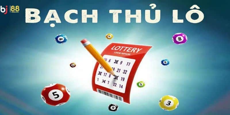 Kinh nghiệm bạch thủ lô từ những tay chơi lão làng BJ88